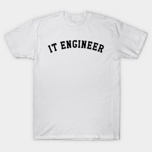 IT Engineer T-Shirt